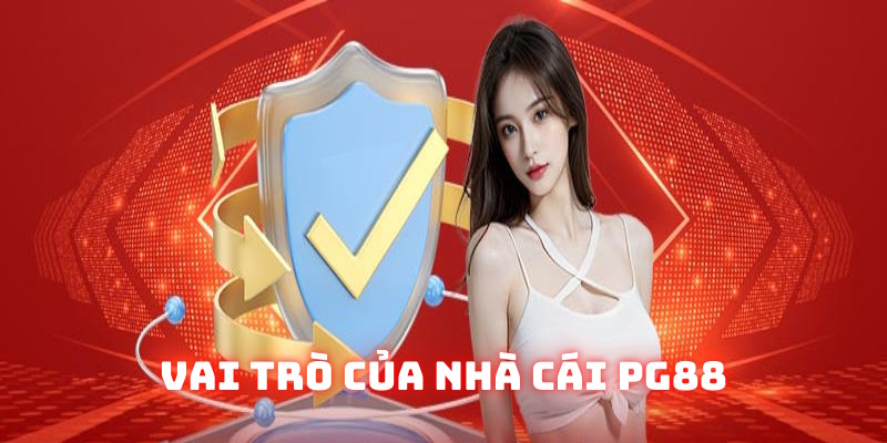 Vai trò của nhà cái trong môi trường cá cược online